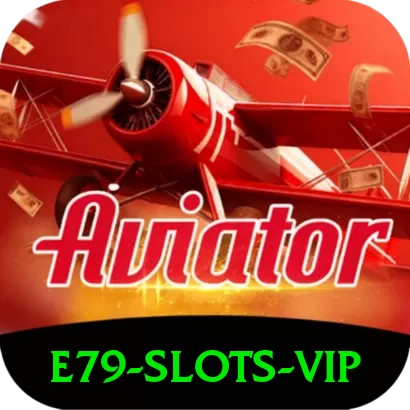 e79 - Slots VIP - app
