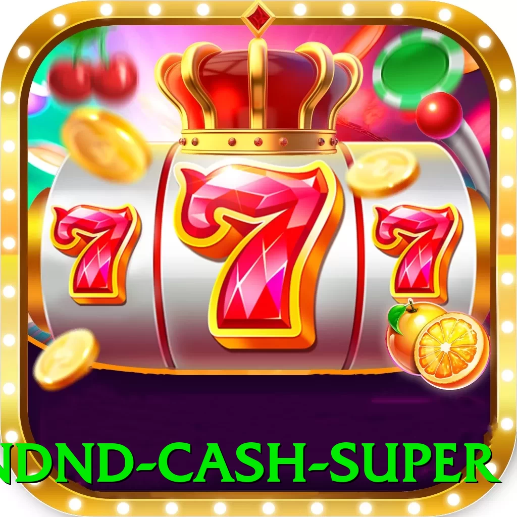 ndnd Cash Super - pro